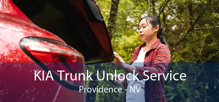 KIA Trunk Unlock Service Providence - NV