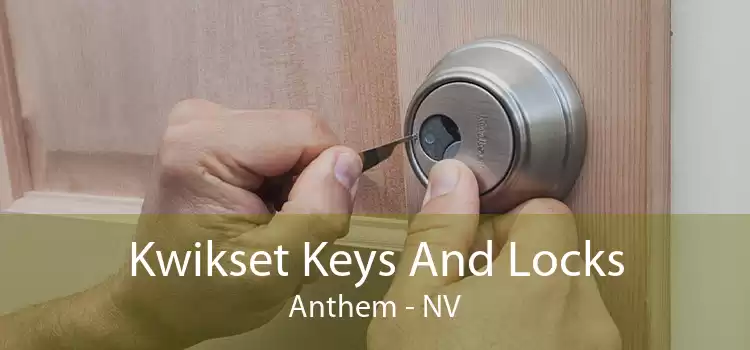 Kwikset Keys And Locks Anthem - NV