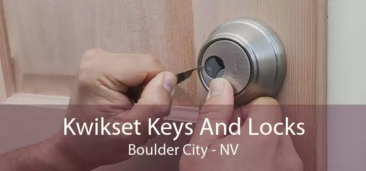 Kwikset Keys And Locks Boulder City - NV