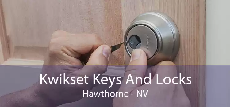 Kwikset Keys And Locks Hawthorne - NV