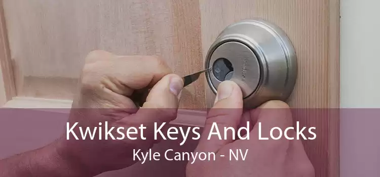 Kwikset Keys And Locks Kyle Canyon - NV