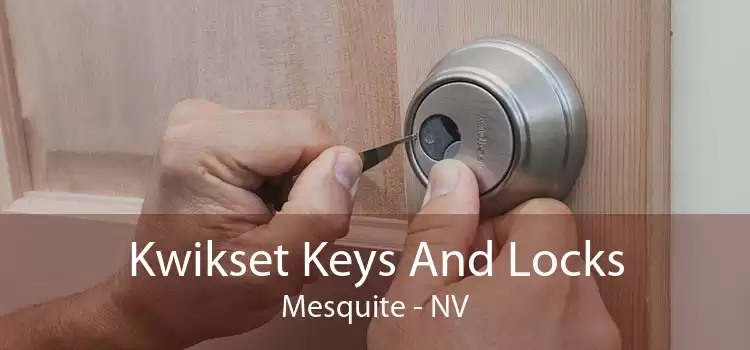 Kwikset Keys And Locks Mesquite - NV