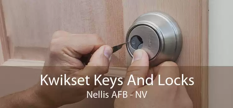 Kwikset Keys And Locks Nellis AFB - NV