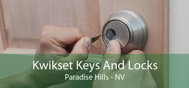 Kwikset Keys And Locks Paradise Hills - NV