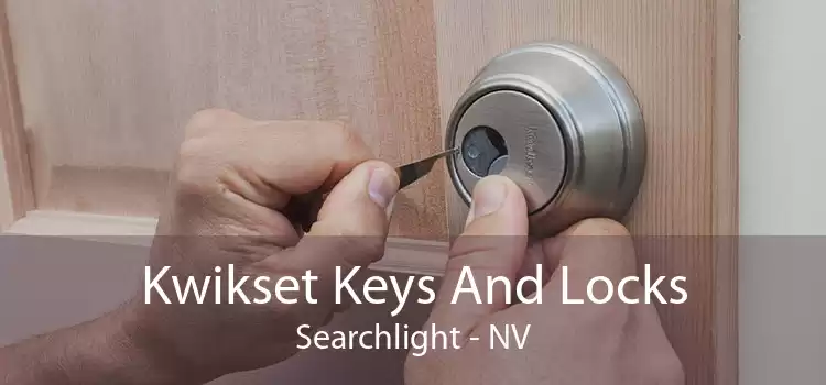 Kwikset Keys And Locks Searchlight - NV