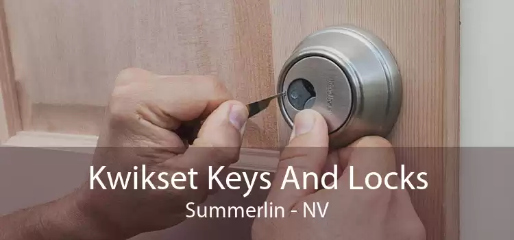 Kwikset Keys And Locks Summerlin - NV