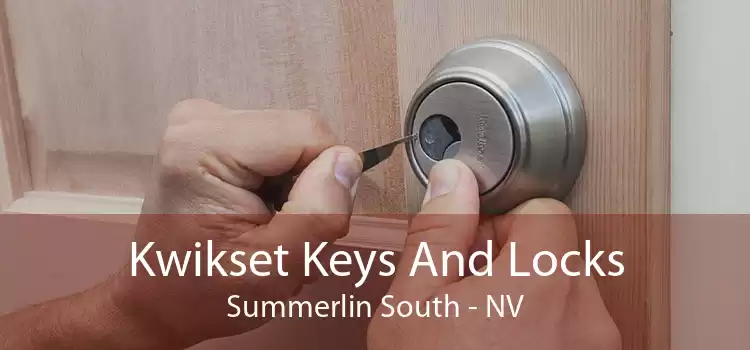 Kwikset Keys And Locks Summerlin South - NV
