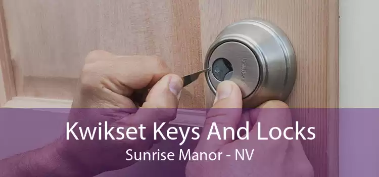 Kwikset Keys And Locks Sunrise Manor - NV