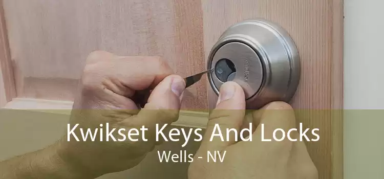 Kwikset Keys And Locks Wells - NV
