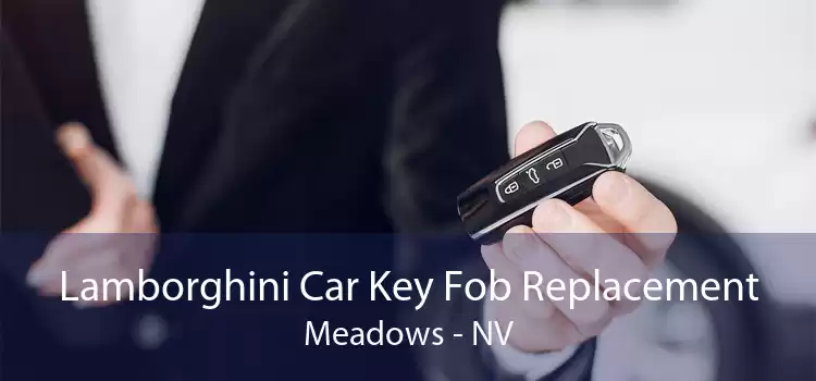 Lamborghini Car Key Fob Replacement Meadows - NV