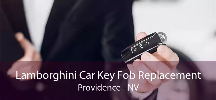 Lamborghini Car Key Fob Replacement Providence - NV