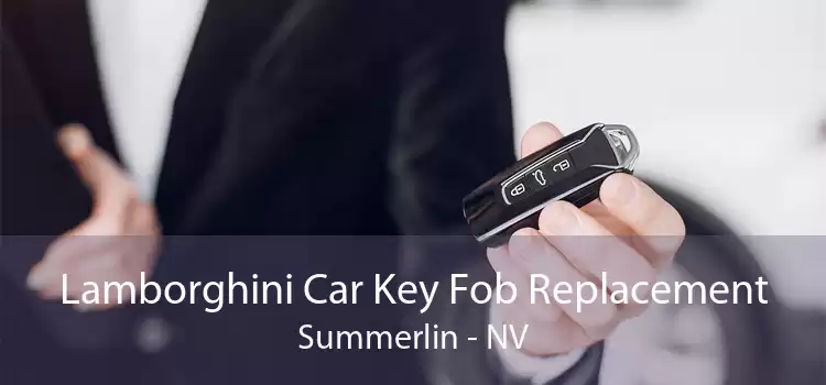 Lamborghini Car Key Fob Replacement Summerlin - NV