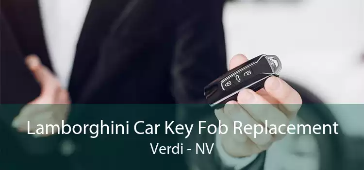 Lamborghini Car Key Fob Replacement Verdi - NV