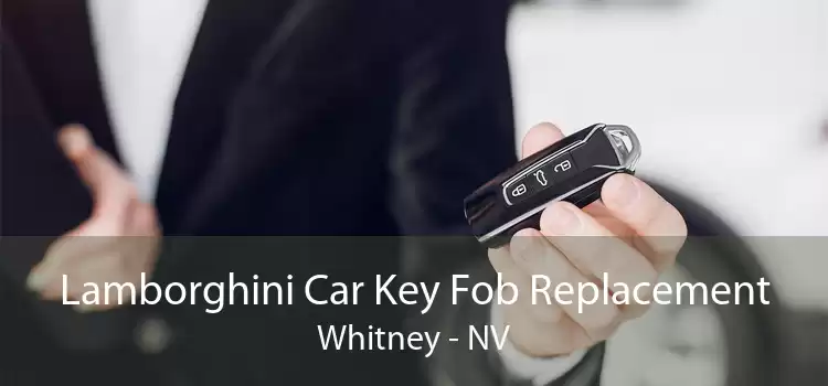 Lamborghini Car Key Fob Replacement Whitney - NV