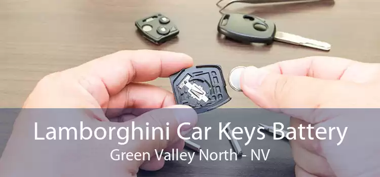 Lamborghini Car Keys Battery Green Valley North - NV