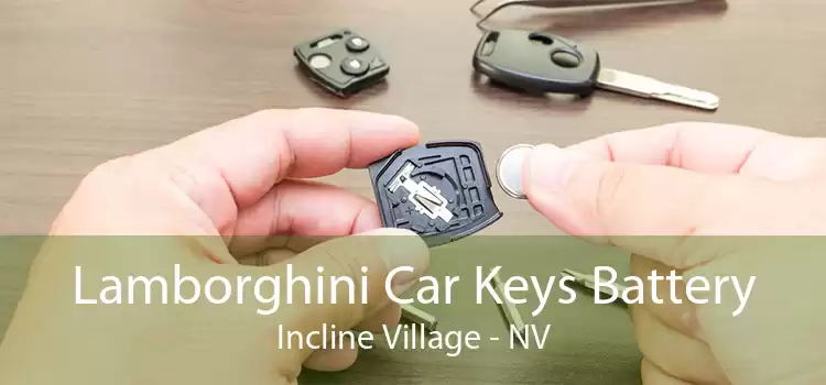 Lamborghini Car Keys Battery Incline Village - NV