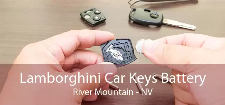 Lamborghini Car Keys Battery River Mountain - NV