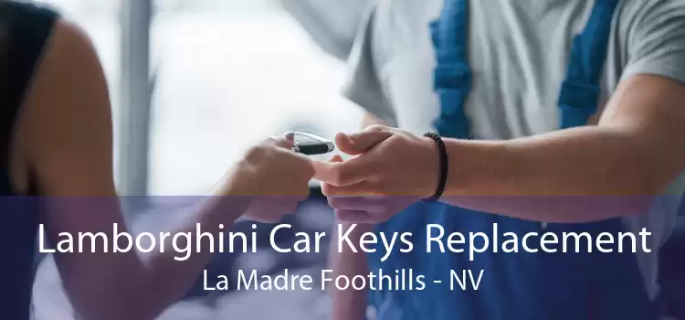 Lamborghini Car Keys Replacement La Madre Foothills - NV