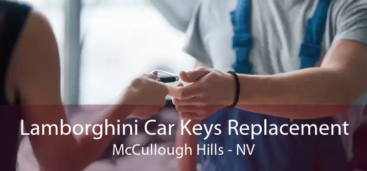 Lamborghini Car Keys Replacement McCullough Hills - NV