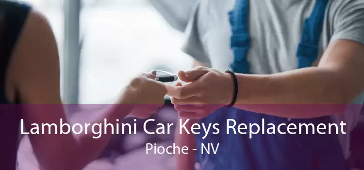 Lamborghini Car Keys Replacement Pioche - NV