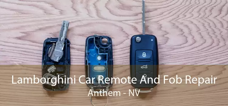 Lamborghini Car Remote And Fob Repair Anthem - NV