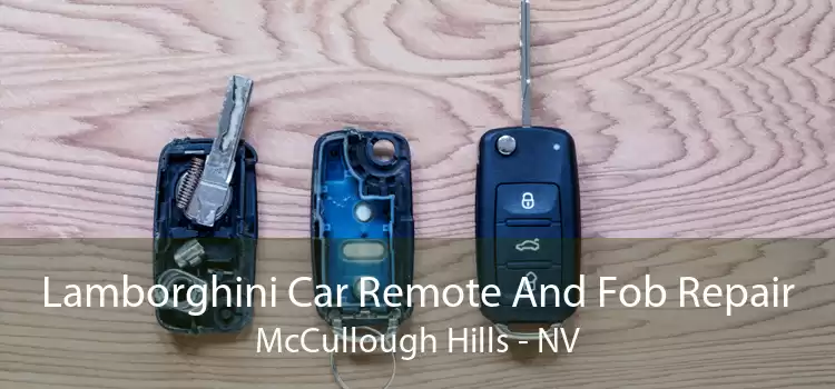 Lamborghini Car Remote And Fob Repair McCullough Hills - NV