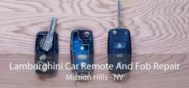 Lamborghini Car Remote And Fob Repair Mission Hills - NV