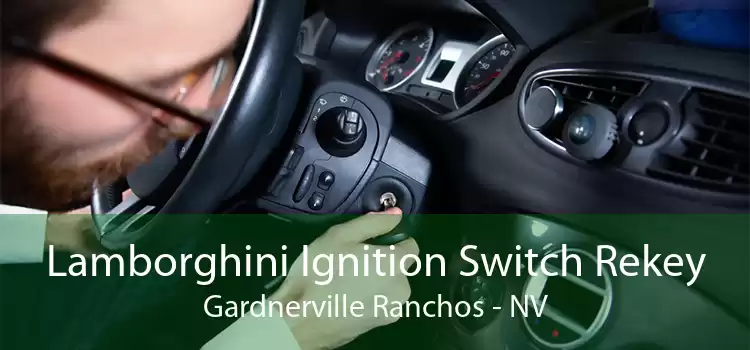 Lamborghini Ignition Switch Rekey Gardnerville Ranchos - NV