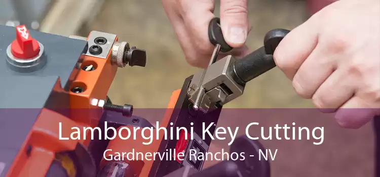 Lamborghini Key Cutting Gardnerville Ranchos - NV