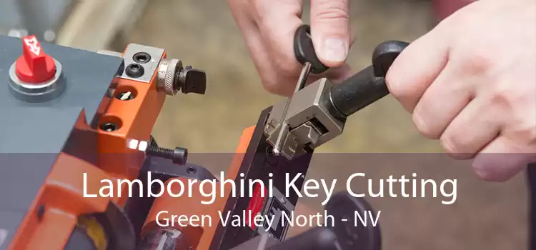 Lamborghini Key Cutting Green Valley North - NV