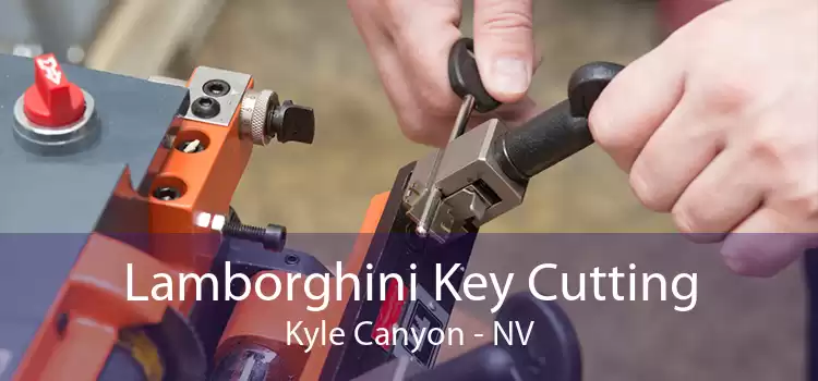 Lamborghini Key Cutting Kyle Canyon - NV