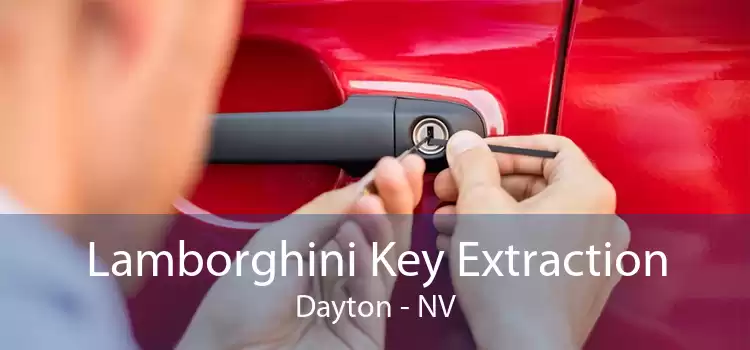 Lamborghini Key Extraction Dayton - NV