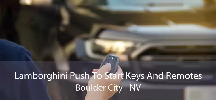 Lamborghini Push To Start Keys And Remotes Boulder City - NV