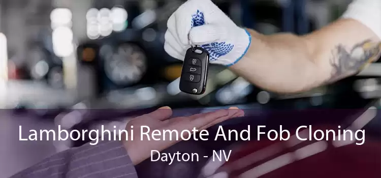 Lamborghini Remote And Fob Cloning Dayton - NV