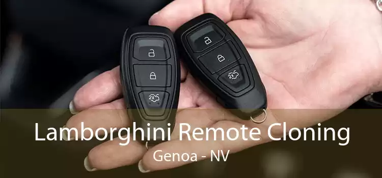 Lamborghini Remote Cloning Genoa - NV