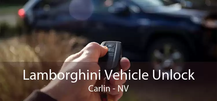 Lamborghini Vehicle Unlock Carlin - NV