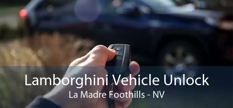 Lamborghini Vehicle Unlock La Madre Foothills - NV