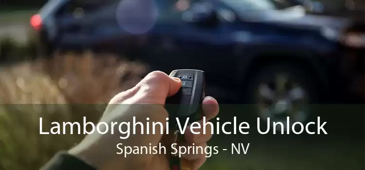 Lamborghini Vehicle Unlock Spanish Springs - NV