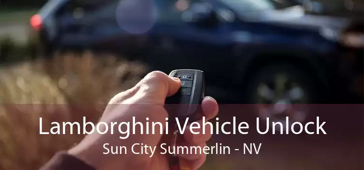 Lamborghini Vehicle Unlock Sun City Summerlin - NV