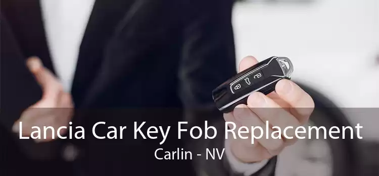 Lancia Car Key Fob Replacement Carlin - NV