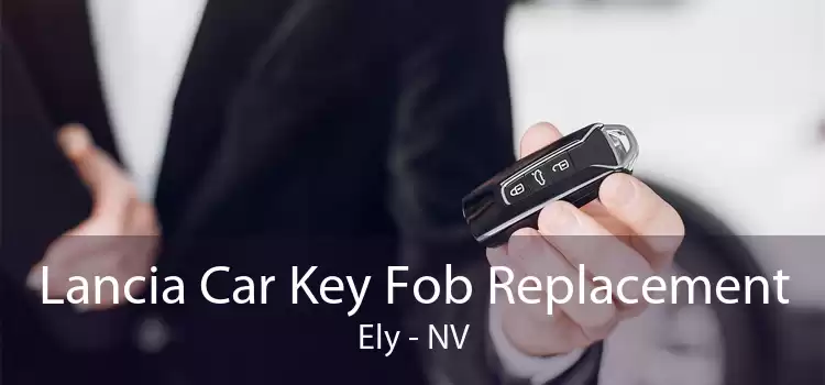 Lancia Car Key Fob Replacement Ely - NV
