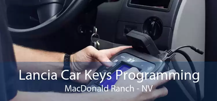 Lancia Car Keys Programming MacDonald Ranch - NV