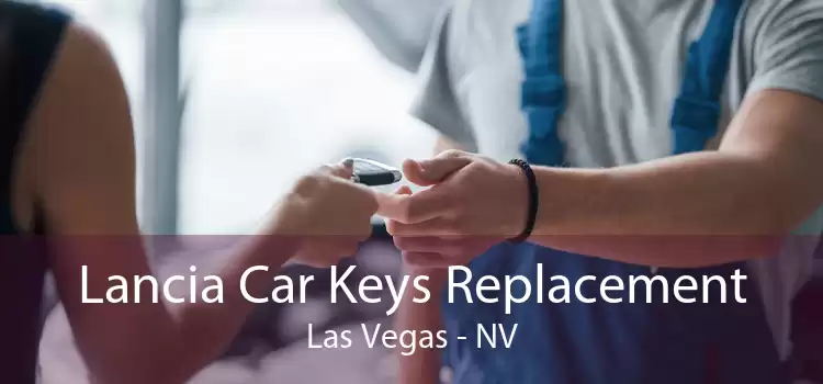 Lancia Car Keys Replacement Las Vegas - NV