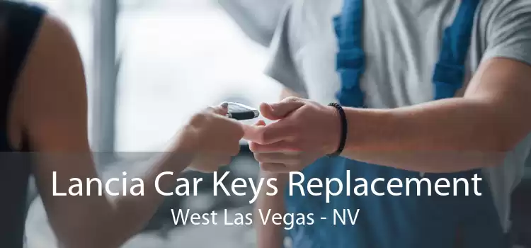 Lancia Car Keys Replacement West Las Vegas - NV