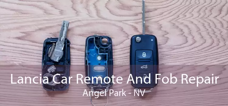 Lancia Car Remote And Fob Repair Angel Park - NV