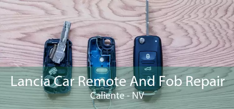 Lancia Car Remote And Fob Repair Caliente - NV