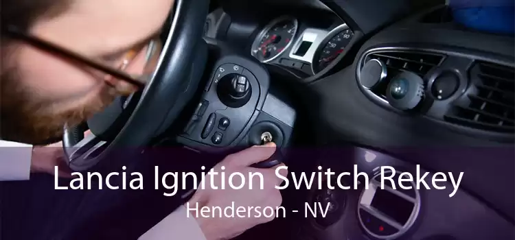 Lancia Ignition Switch Rekey Henderson - NV