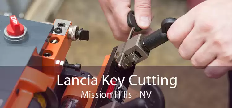 Lancia Key Cutting Mission Hills - NV
