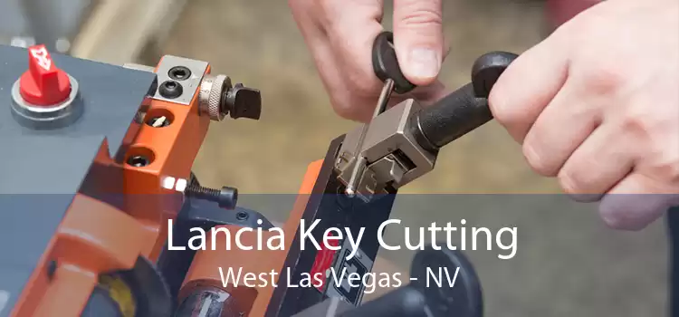 Lancia Key Cutting West Las Vegas - NV