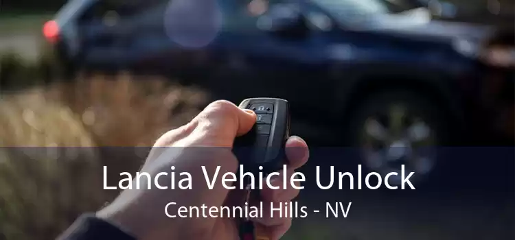 Lancia Vehicle Unlock Centennial Hills - NV